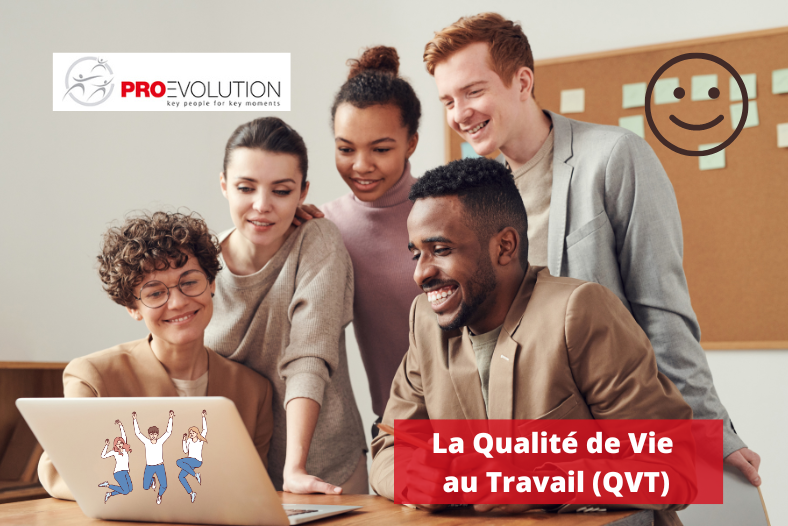 La Qualité de Vie au Travail QVT