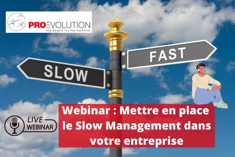 Webinar Mettre en place le Slow Management dans votre entreprise