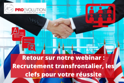 Retour sur notre webinar : recrutement transfrontalier, les clefs pour votre réussite