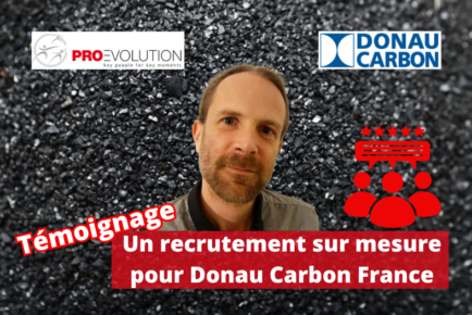 Un recrutement sur mesure pour Donau Carbon France