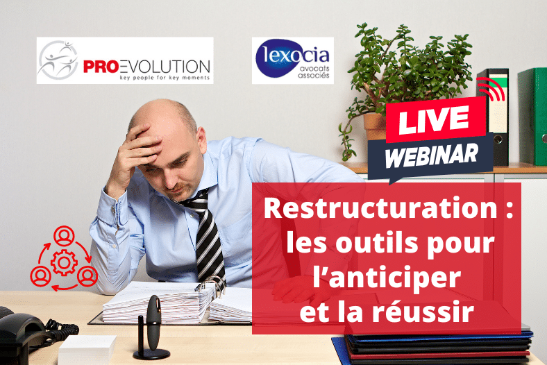 Webinar Restructuration les outils pour l’anticiper et la réussir